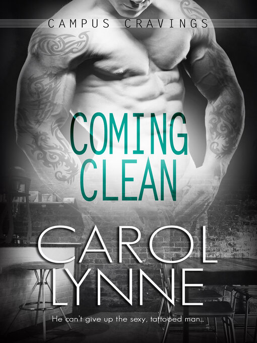 Title details for Coming Clean by Carol Lynne - Available